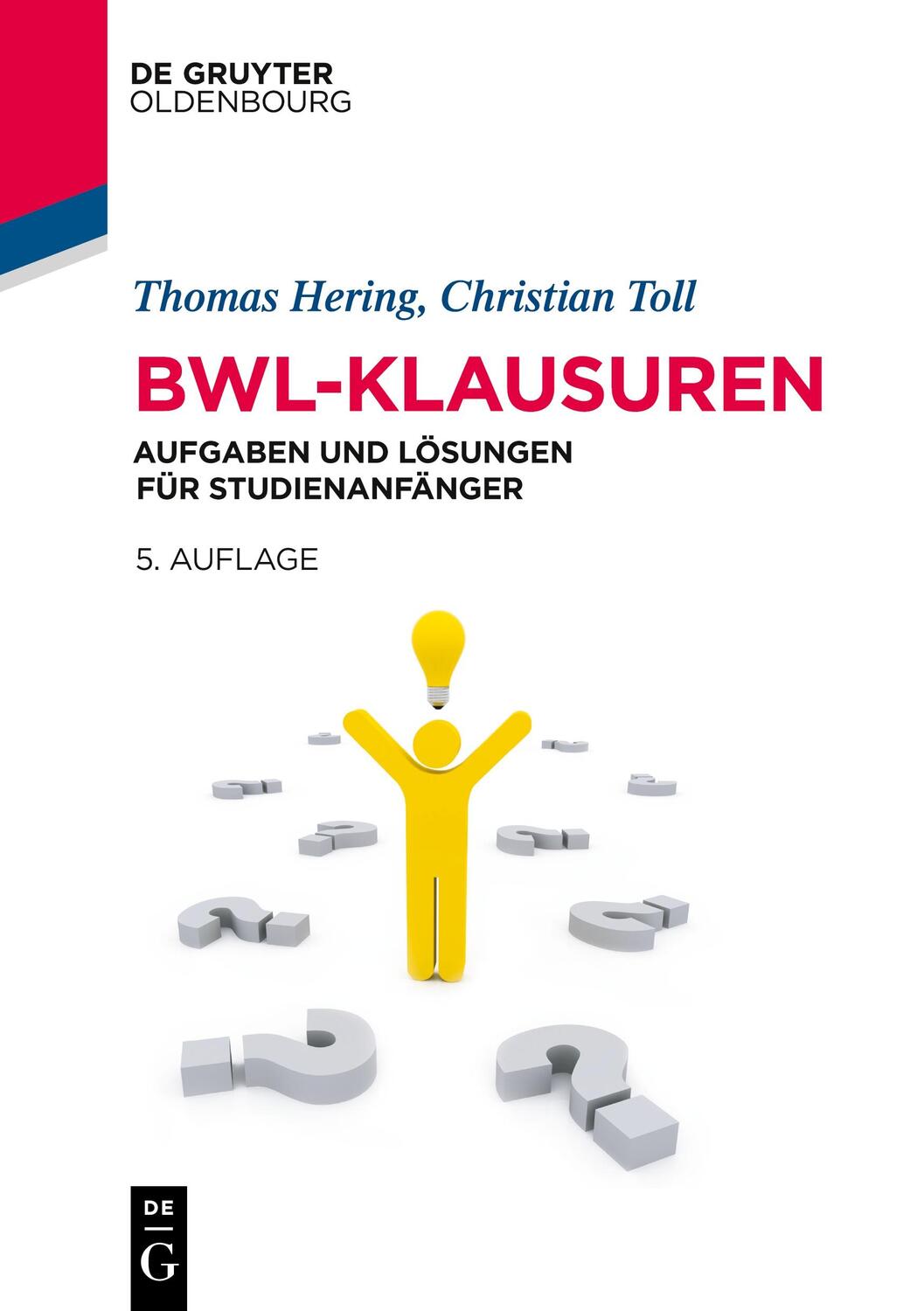 Cover: 9783110761511 | BWL-Klausuren | Aufgaben und Lösungen für Studienanfänger | Buch