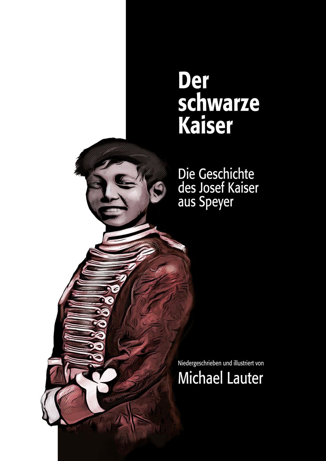 Cover: 9783955053437 | Der schwarze Kaiser | Die Geschichte des Josef Kaiser aus Speyer