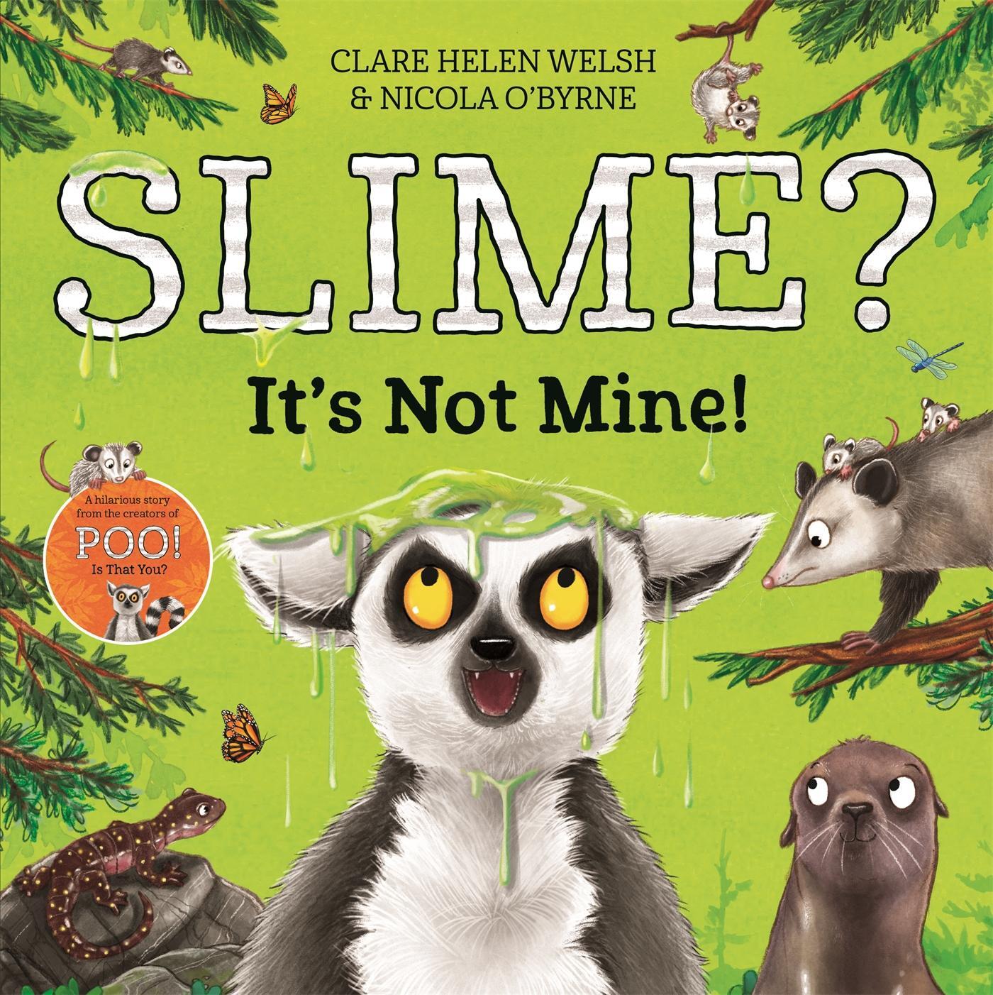 Cover: 9781529064452 | Slime? It's Not Mine! | Clare Helen Welsh | Taschenbuch | Englisch