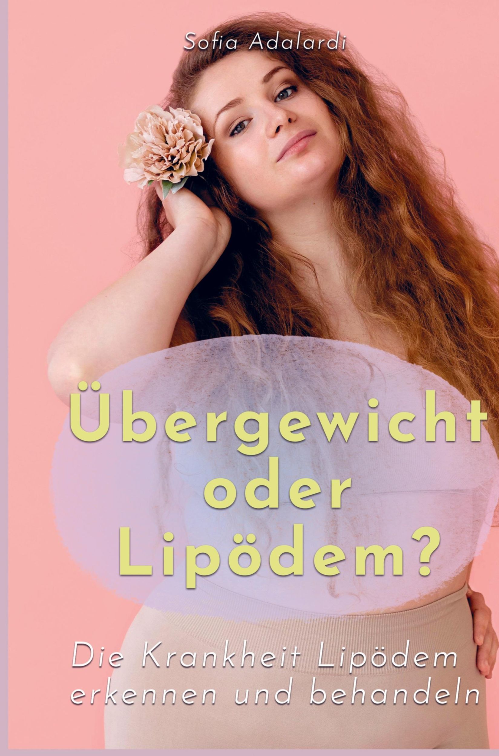 Cover: 9789403675060 | Übergewicht oder Lipödem | Krankheit Lipödem erkennen und behandeln