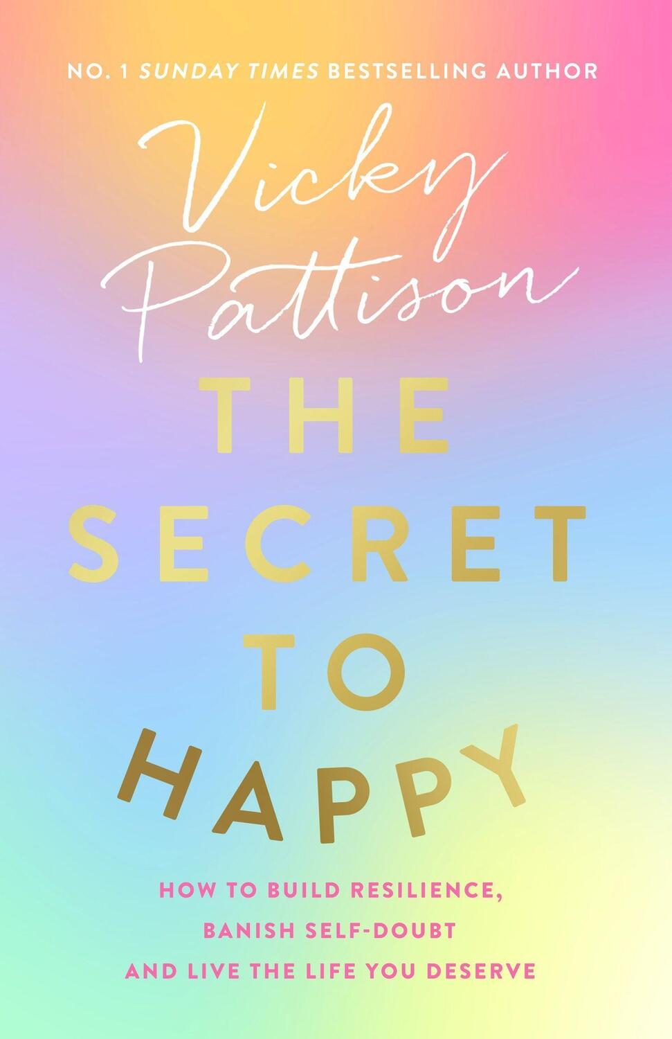 Cover: 9780751584707 | The Secret to Happy | Vicky Pattison | Taschenbuch | Englisch | 2023