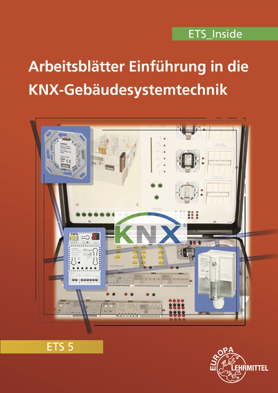 Cover: 9783808536339 | Einführung in die KNX-Gebäudesystemtechnik ETS5/ETS_Inside | Broschüre