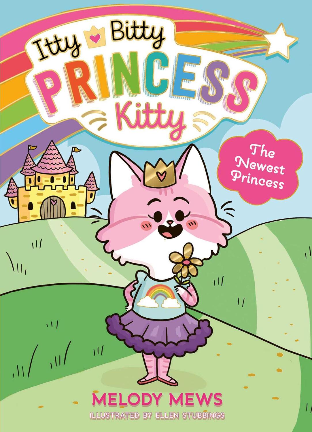 Cover: 9781398521247 | Itty Bitty Princess Kitty: The Newest Princess | Melody Mews | Buch
