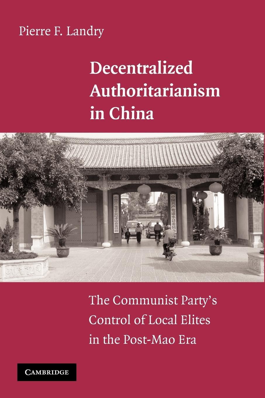 Cover: 9781107405240 | Decentralized Authoritarianism in China | Pierre F. Landry | Buch