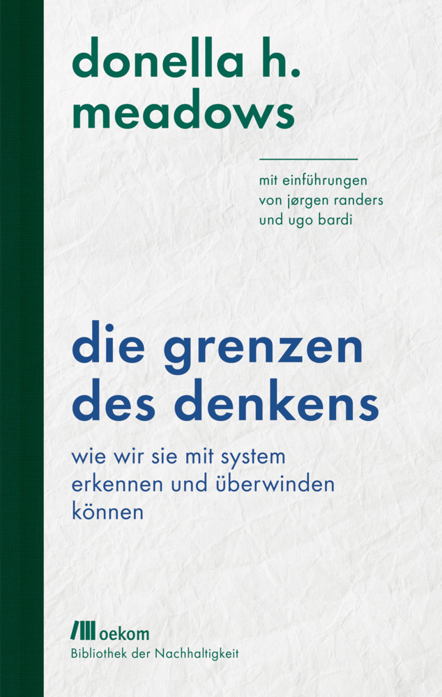 Cover: 9783962381356 | Grenzen des Denkens | Donella H. Meadows | Buch | 288 S. | Deutsch