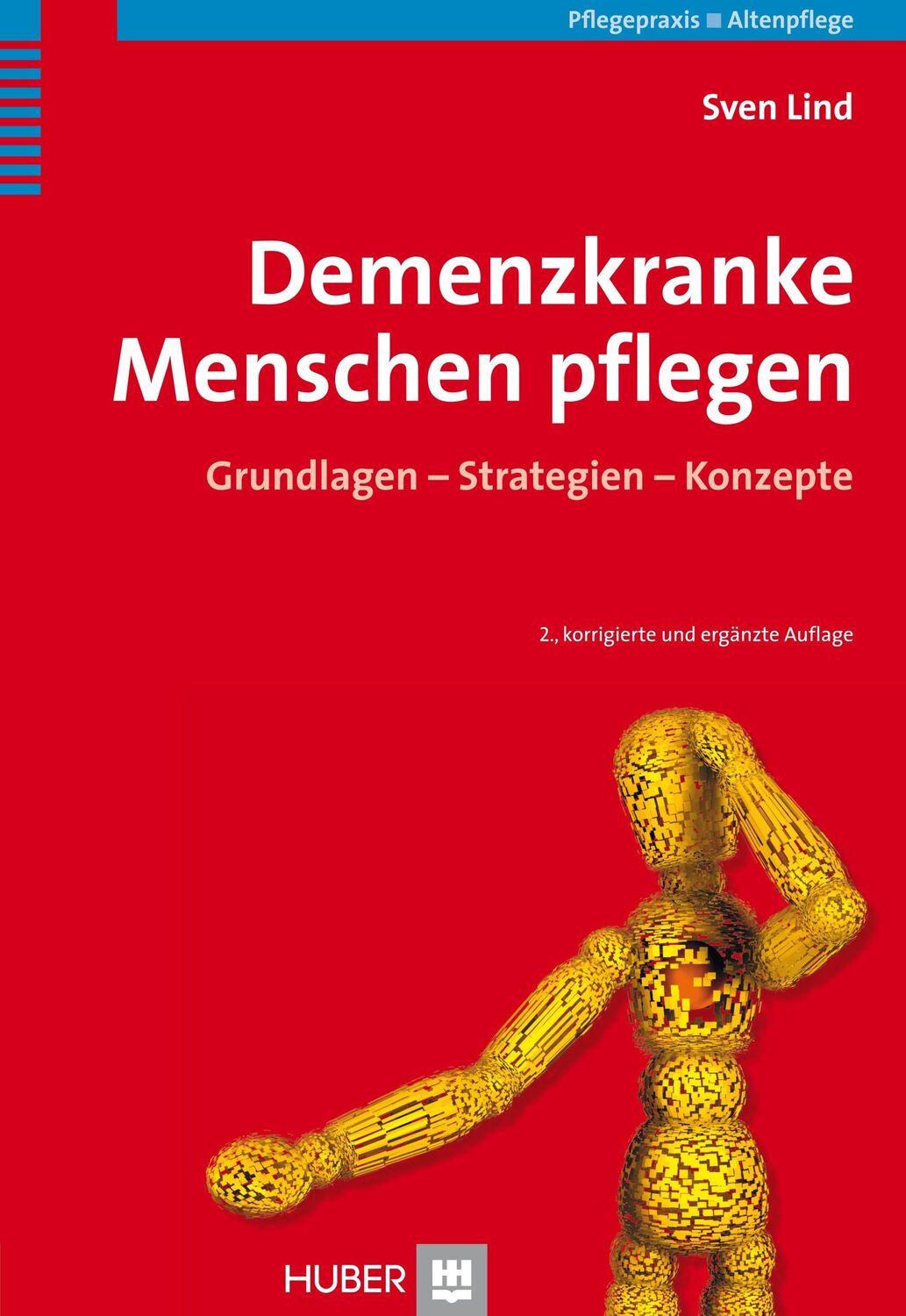 Cover: 9783456844572 | Demenzkranke Menschen pflegen | Grundlagen - Strategien - Konzepte