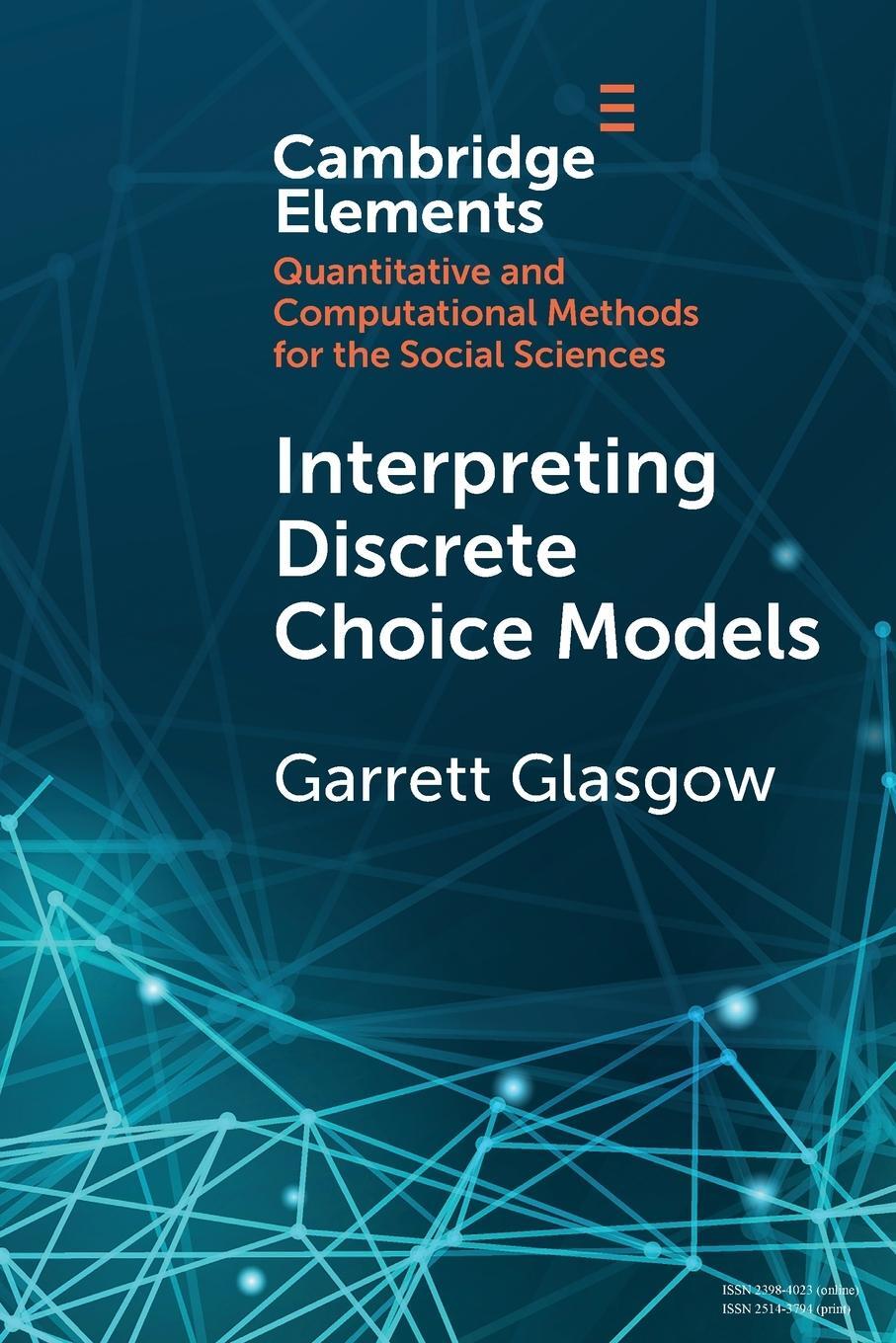 Cover: 9781108819404 | Interpreting Discrete Choice Models | Garrett Glasgow | Taschenbuch