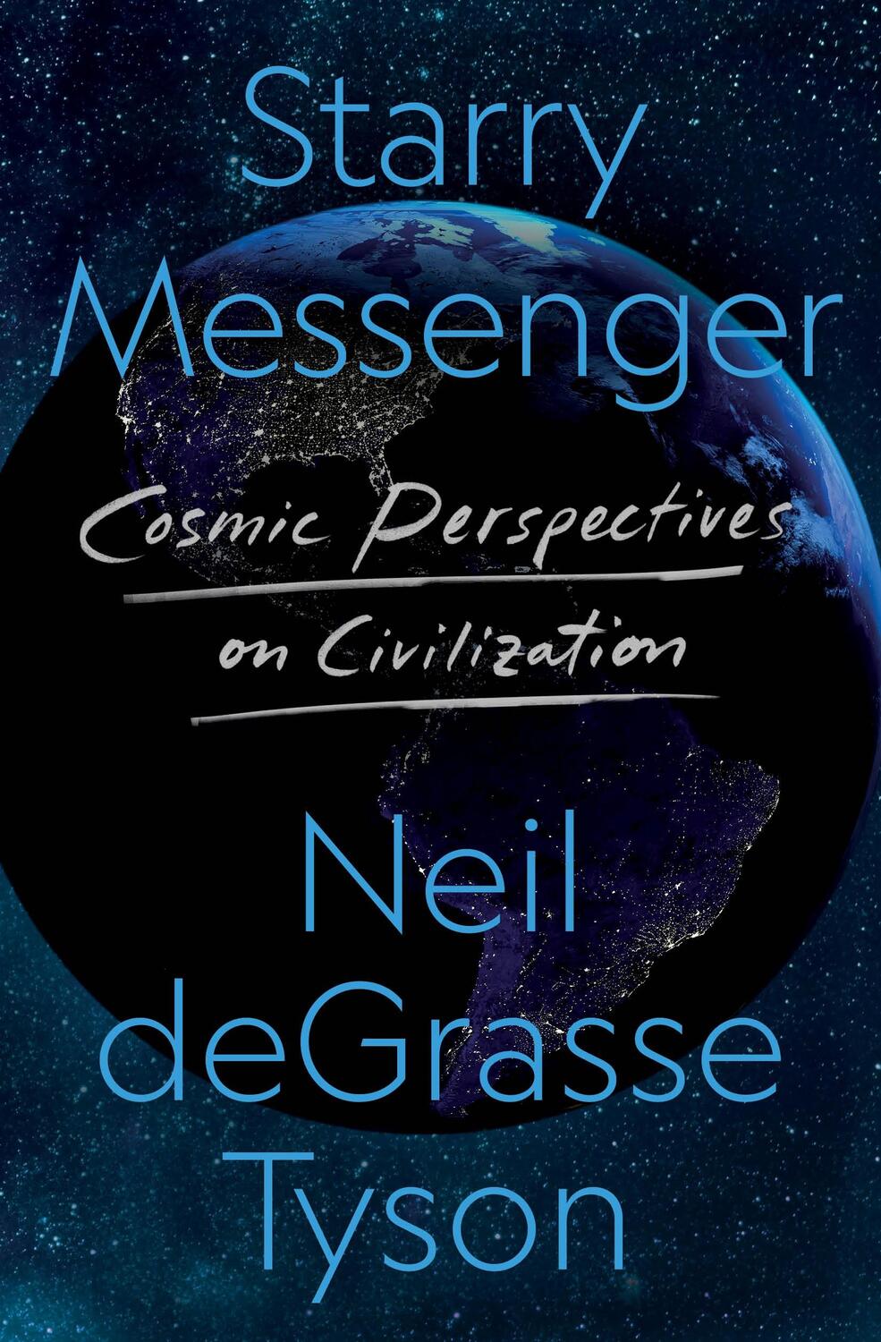 Cover: 9781250861504 | Starry Messenger | Cosmic Perspectives on Civilization | Tyson | Buch