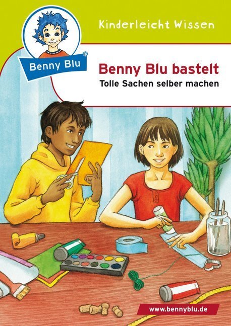 Cover: 9783867516419 | Benny Blu bastelt | Tolle Sachen selber machen | Christiane Neumann