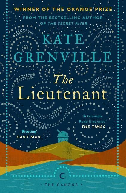 Cover: 9781786896025 | The Lieutenant | Kate Grenville | Taschenbuch | The Canons | Englisch