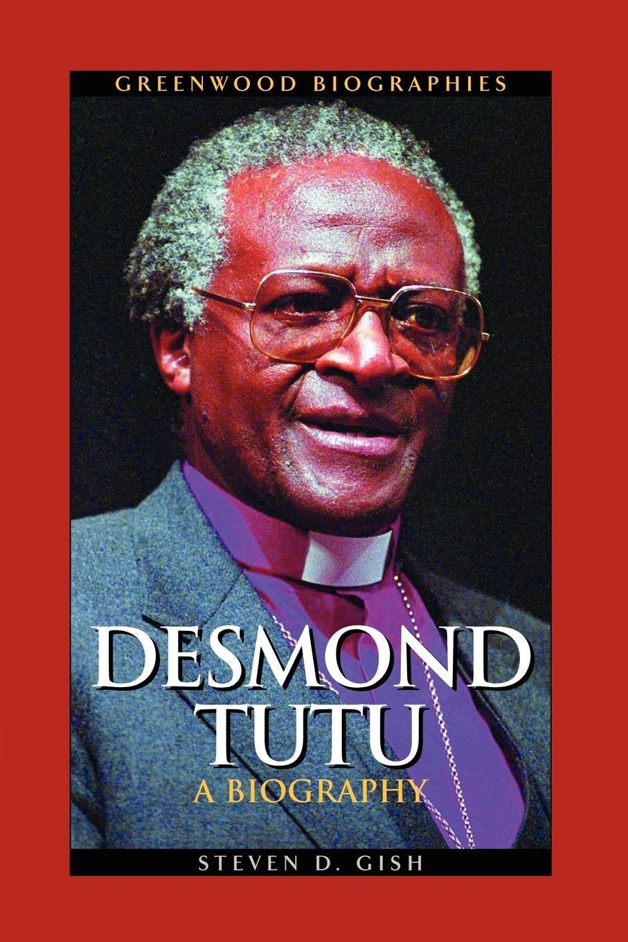 Cover: 9780313361722 | Desmond Tutu | A Biography | Steven D. Gish | Taschenbuch | Paperback