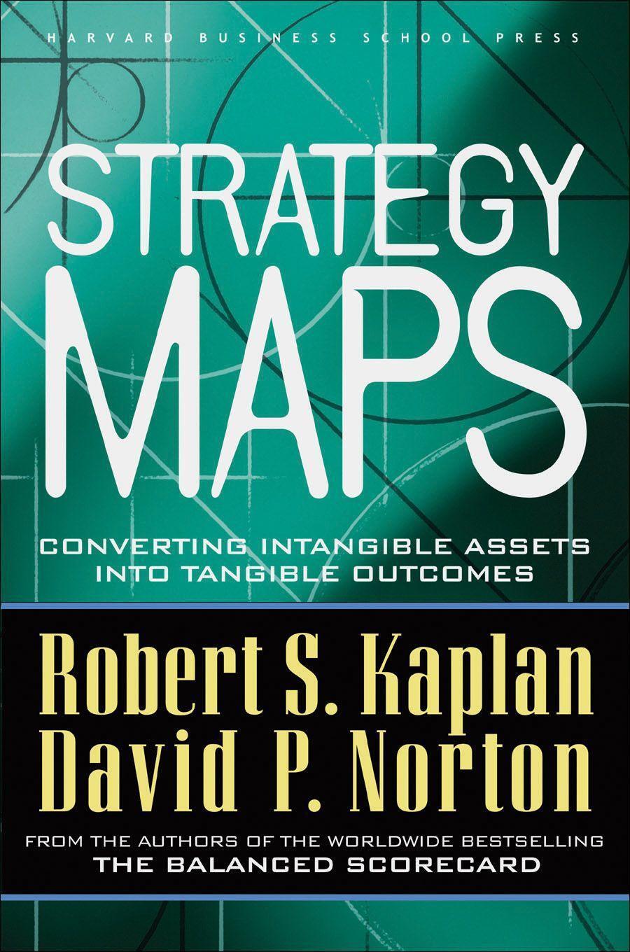 Cover: 9781591391340 | Strategy Maps | Converting Intangible Assets into Tangible Outcomes