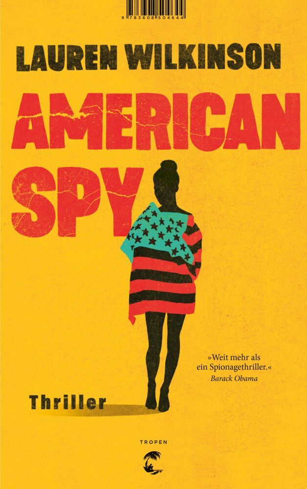 Cover: 9783608504644 | American Spy | Thriller | Lauren Wilkinson | Taschenbuch | 365 S.