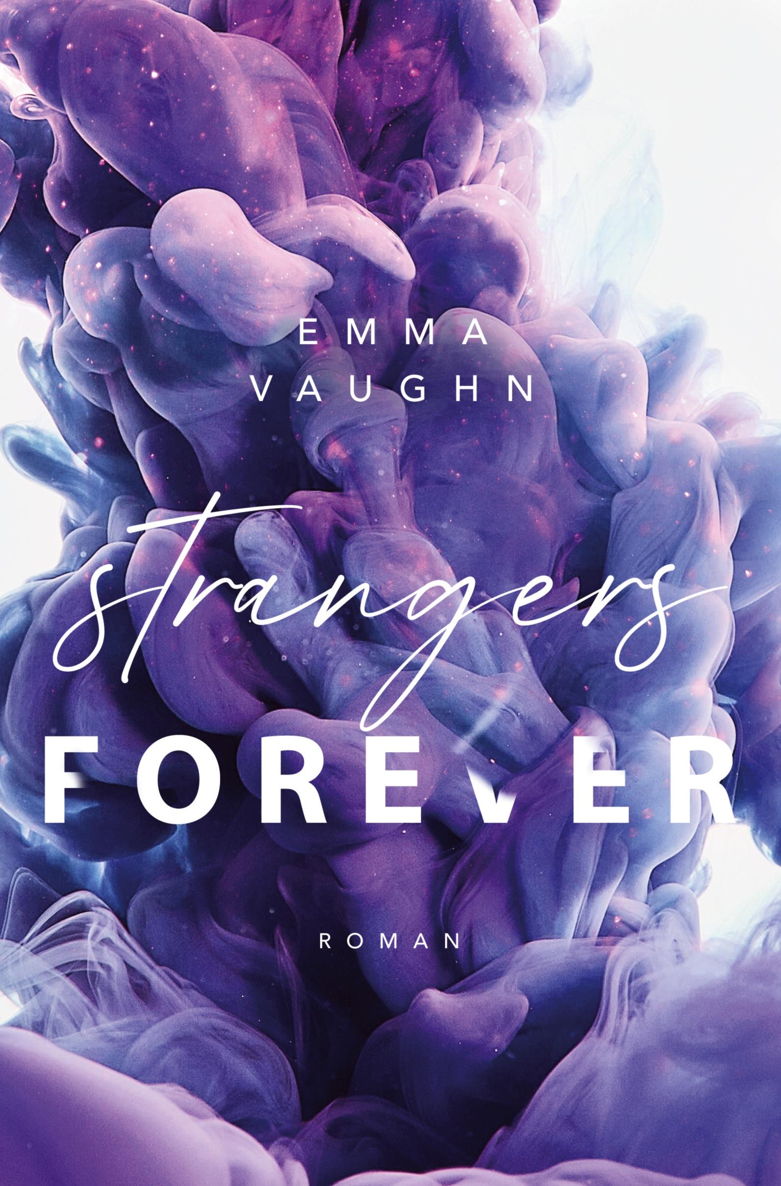 Cover: 9783759238207 | Strangers Forever | Emma Vaughn | Taschenbuch | Strangers-Reihe | 2024