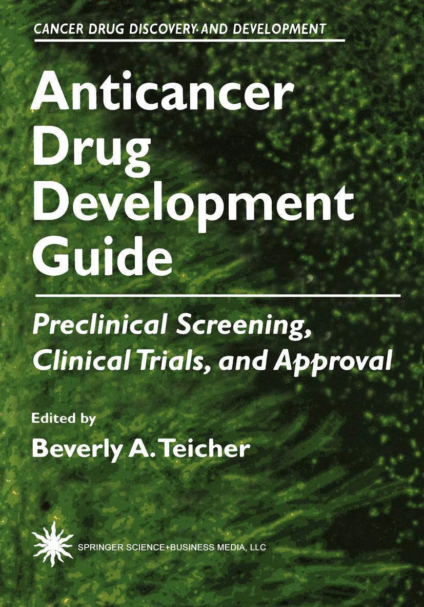 Cover: 9781461581543 | Anticancer Drug Development Guide | Beverly A. Teicher | Taschenbuch