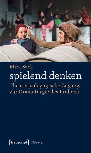 Cover: 9783837616842 | spielend denken | Mira Sack | Taschenbuch | Deutsch | 2011