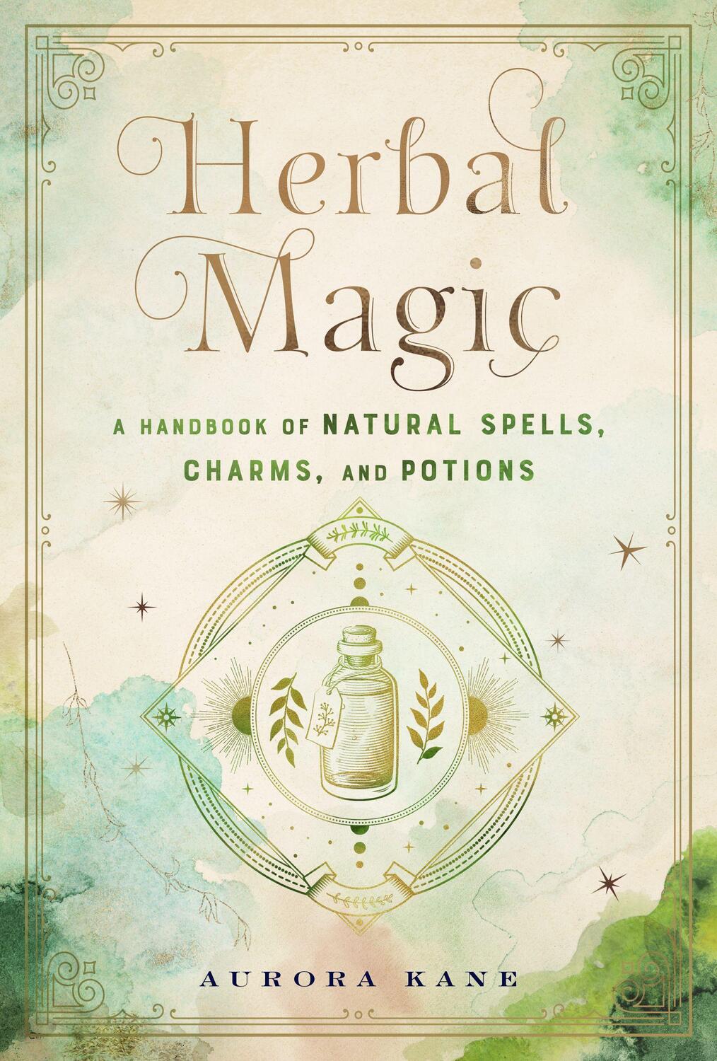 Cover: 9781577152323 | Herbal Magic: A Handbook of Natural Spells, Charms, and Potions | Kane