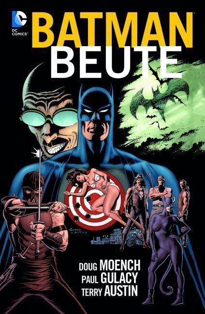Cover: 9783957980892 | Batman - Legenden des Dunklen Ritters: Beute | Doug Moench | Buch