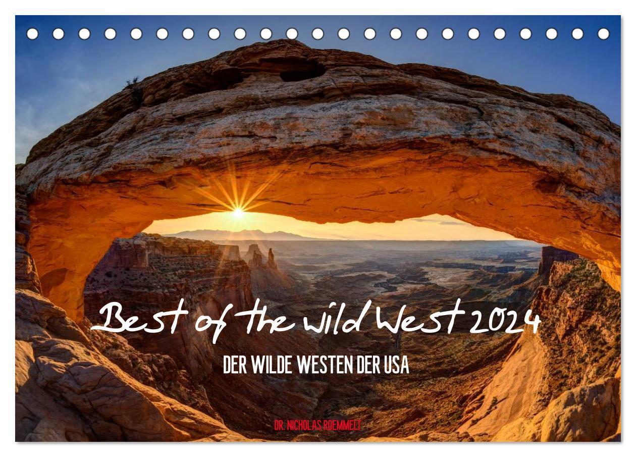 Cover: 9783383574801 | Best of the wild West 2024 (Tischkalender 2024 DIN A5 quer),...