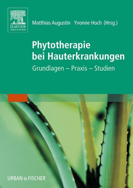 Cover: 9783437313615 | Phytotherapie bei Hauterkrankungen | Grundlagen - Praxis - Studien