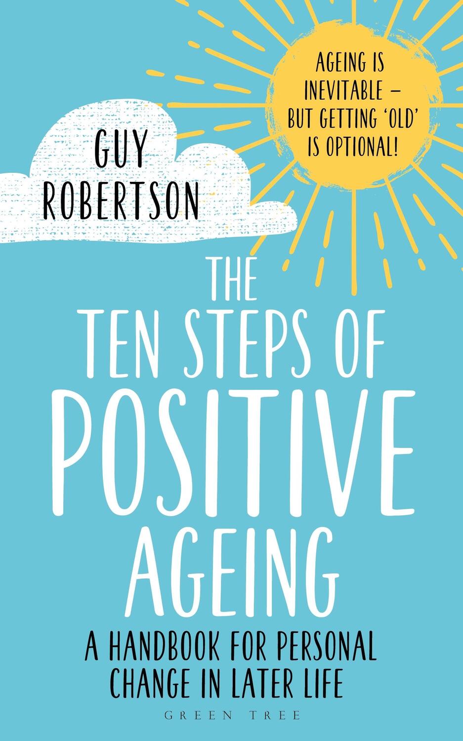Cover: 9781472972804 | The Ten Steps of Positive Ageing | Guy Robertson | Taschenbuch | 2020