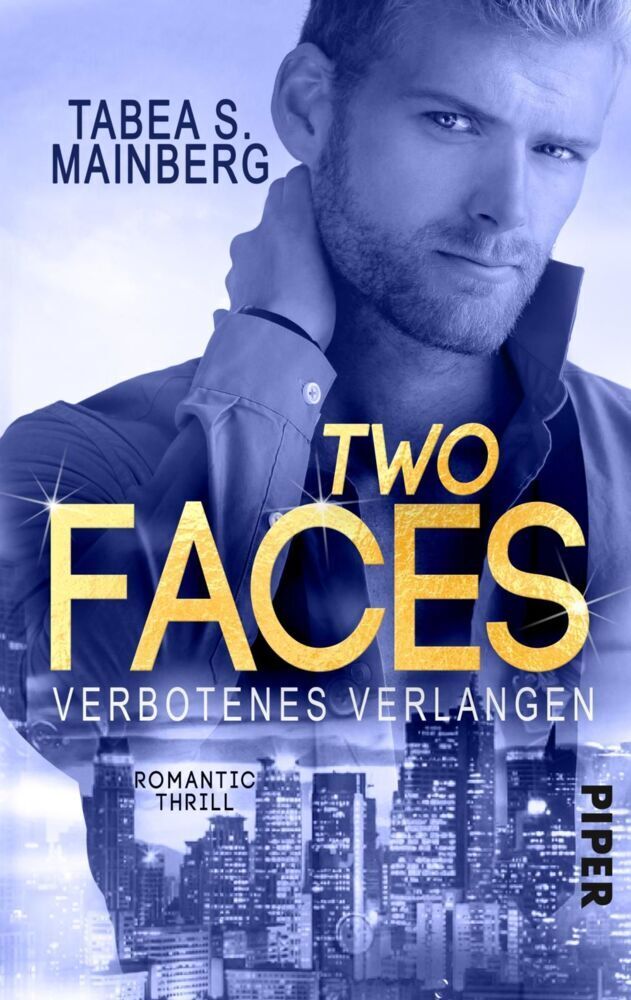 Cover: 9783492501842 | Two Faces - Verbotenes Verlangen | Romantic Thrill | Tabea S. Mainberg