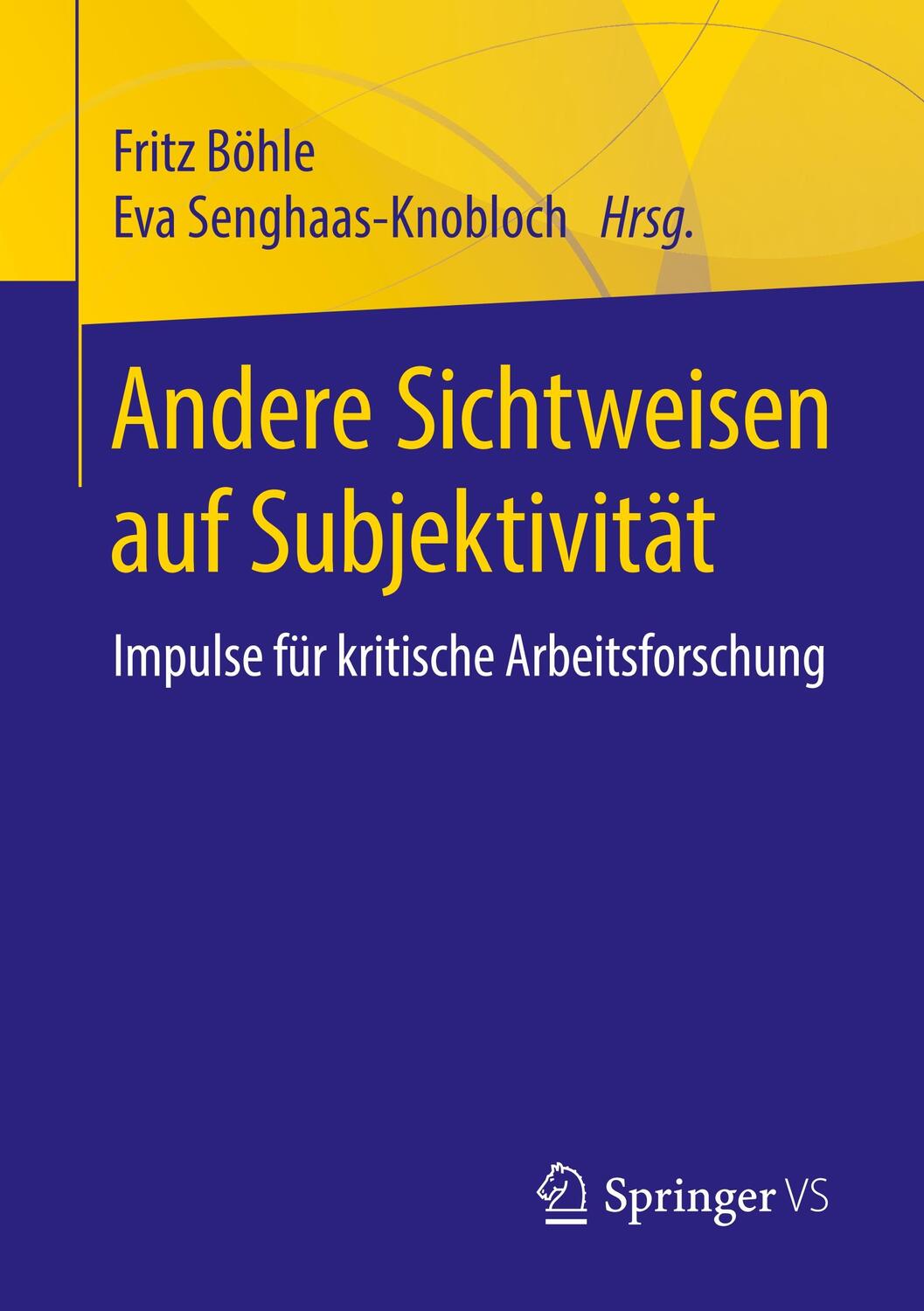 Cover: 9783658271176 | Andere Sichtweisen auf Subjektivität | Fritz Böhle (u. a.) | Buch