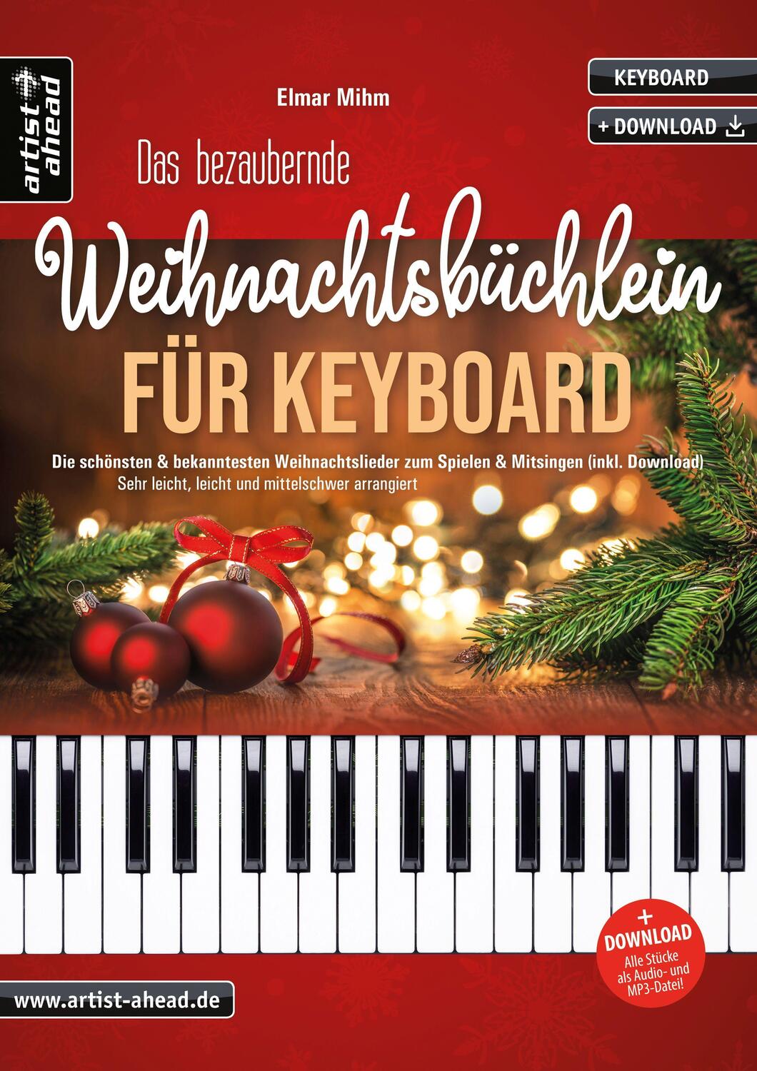 Cover: 9783866421981 | Das bezaubernde Weihnachtsbüchlein für Keyboard | Elmar Mihm | 56 S.