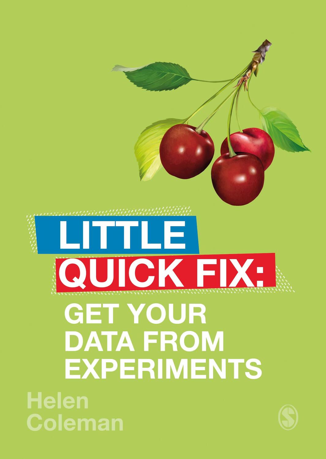 Cover: 9781529735925 | Get Your Data From Experiments | Little Quick Fix | Helen Coleman