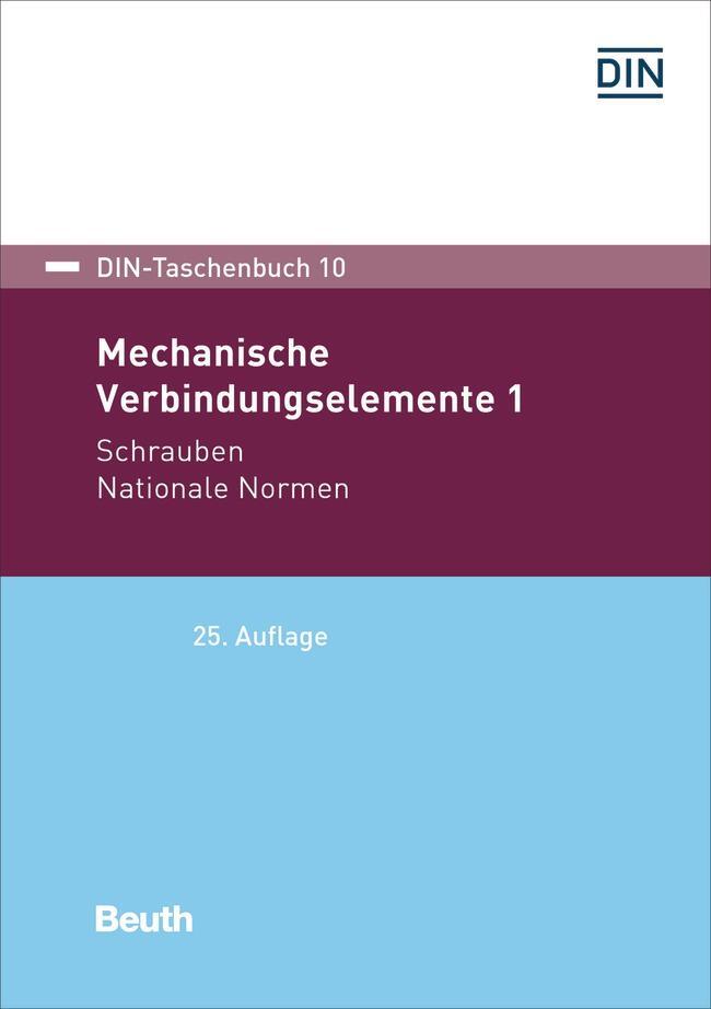 Cover: 9783410310358 | Mechanische Verbindungselemente 1 | Schrauben Nationale Normen | e.V.