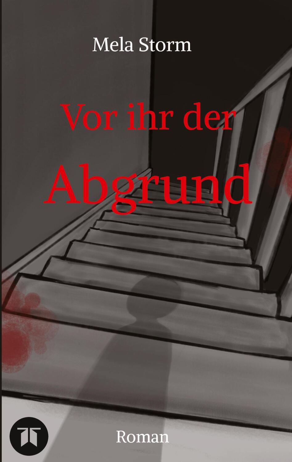 Cover: 9783384147172 | Vor ihr der Abgrund - Psychothriller, Verlust, Schuld, Angst, Moral