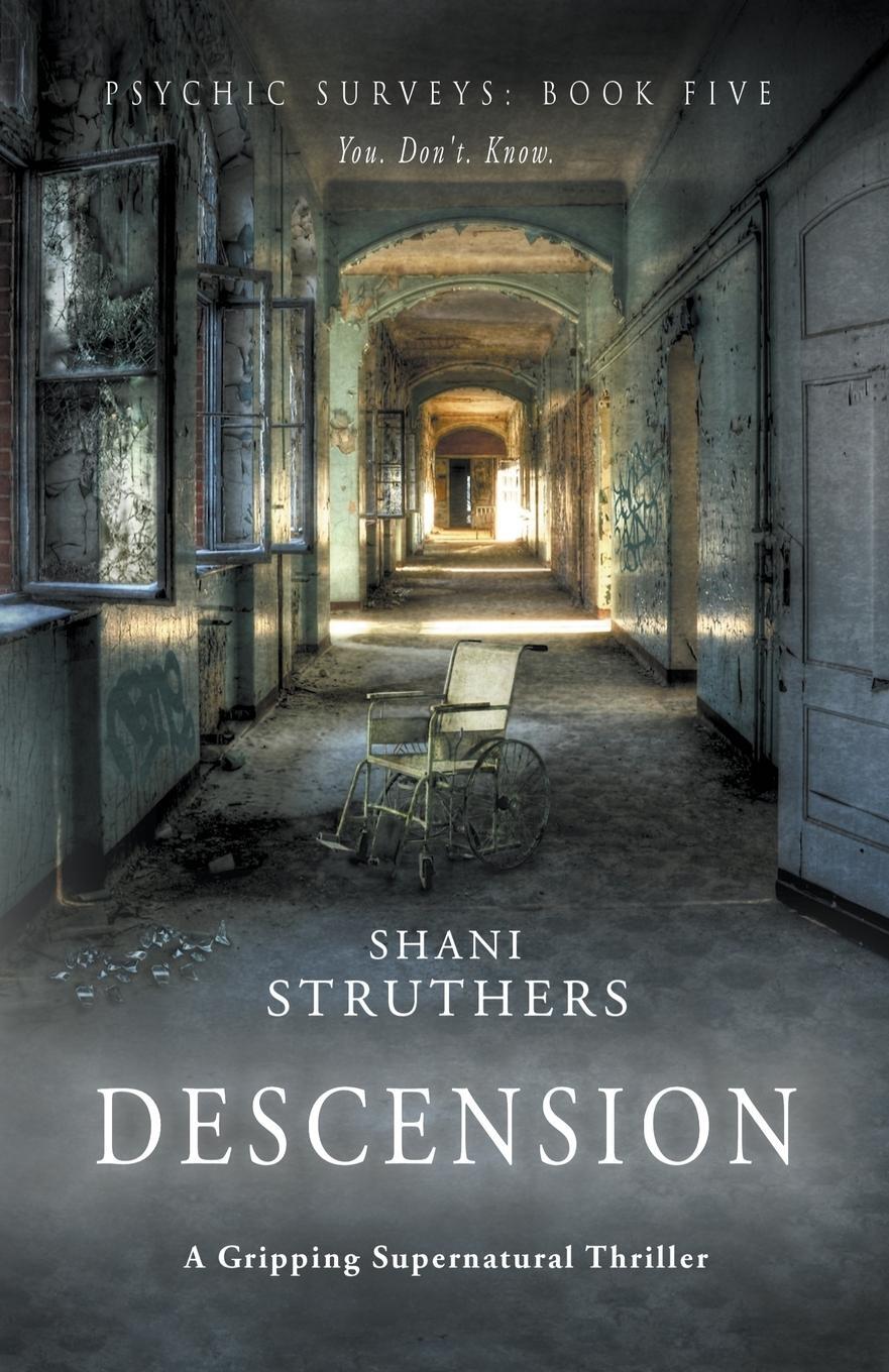 Cover: 9781999913793 | Psychic Surveys Book Five | Descension | Shani Struthers | Taschenbuch
