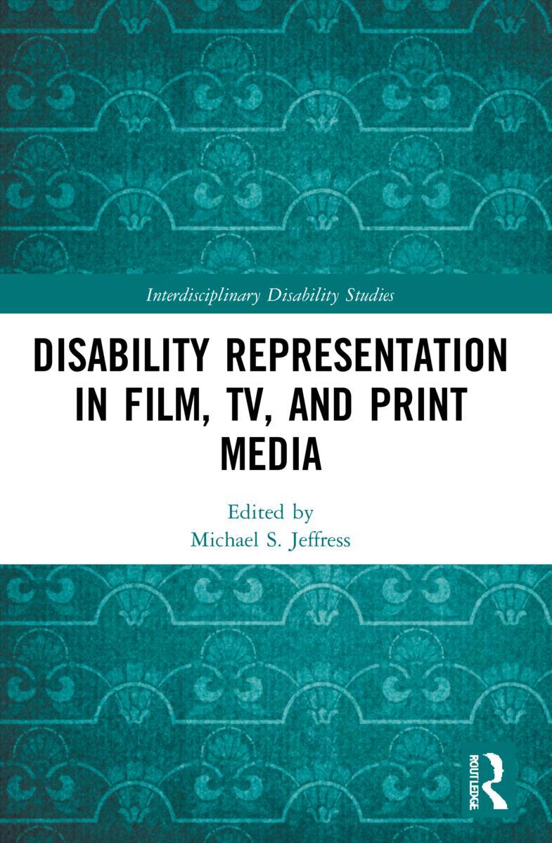 Cover: 9781032066332 | Disability Representation in Film, TV, and Print Media | Jeffress