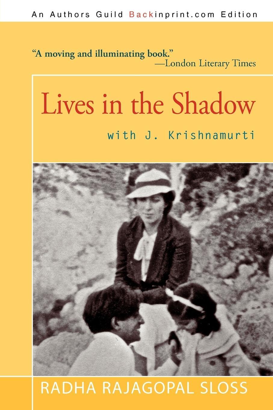 Cover: 9781462031320 | Lives in the Shadow with J. Krishnamurti | Radha Rajagopal Sloss