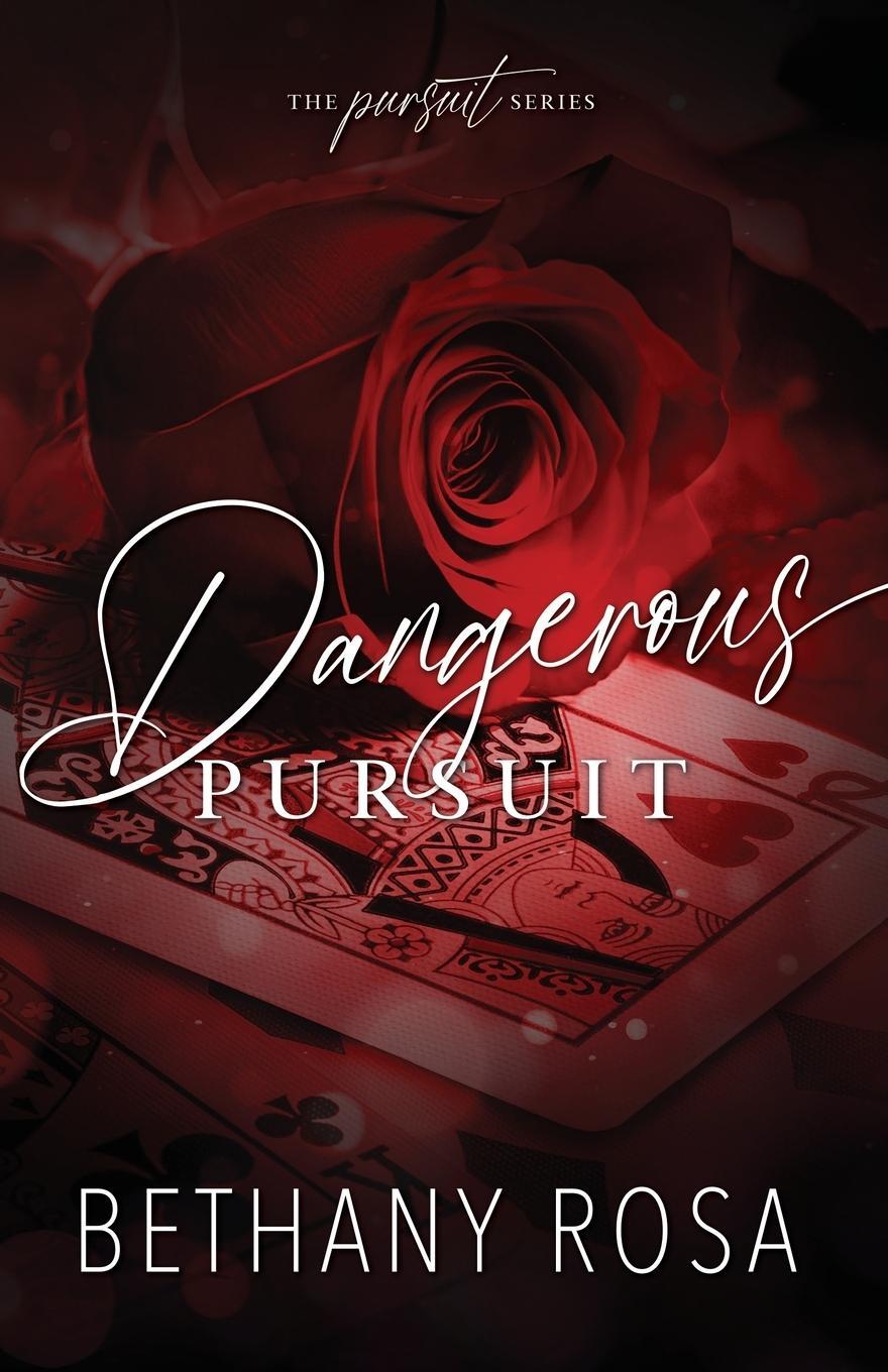 Cover: 9798989573226 | Dangerous Pursuit | Bethany Rosa | Taschenbuch | Paperback | Englisch