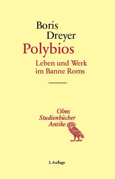Cover: 9783487166735 | Polybios | Leben und Werk im Banne Roms | Boris Dreyer | Taschenbuch