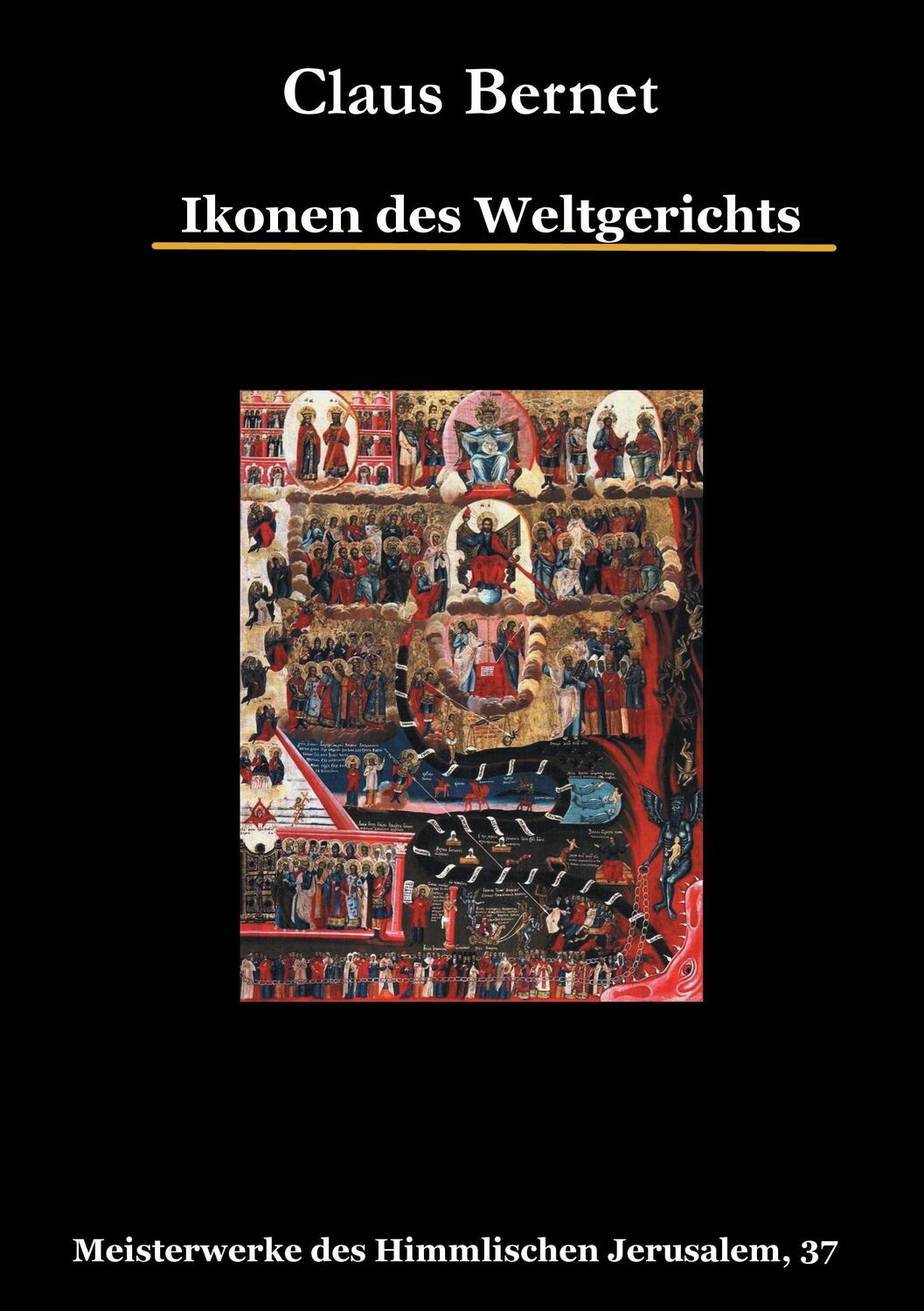 Cover: 9783739217048 | Ikonen des Weltgerichts | Meisterwerke des Himmlischen Jerusalem, 37