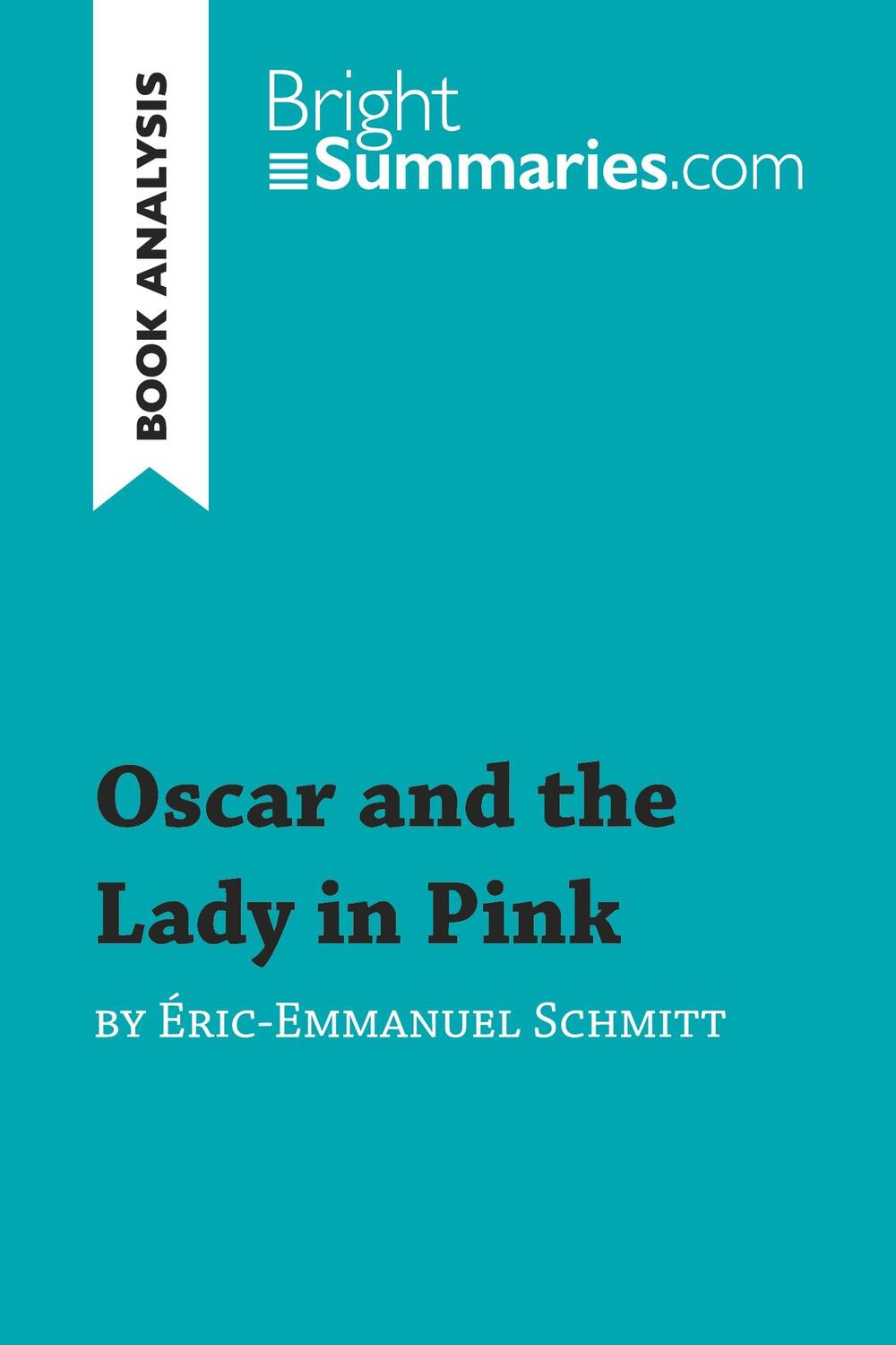 Cover: 9782806270948 | Oscar and the Lady in Pink by Éric-Emmanuel Schmitt (Book Analysis)