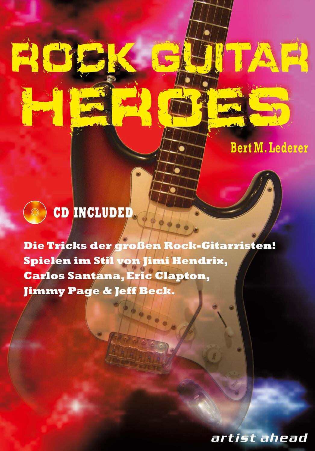 Cover: 9783936807905 | Rock Guitar Heroes | Bert M. Lederer | Taschenbuch | Deutsch | 2017