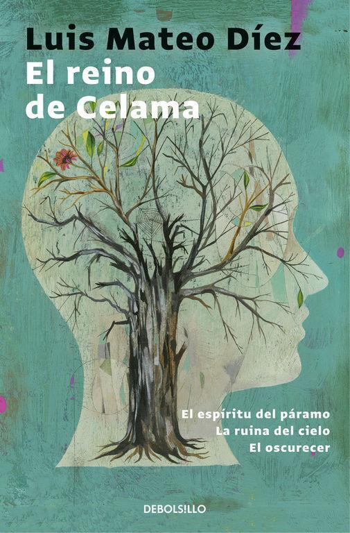 Cover: 9788466330985 | El reino de Celama : El espíritu del páramo ; La ruina del cielo ;...