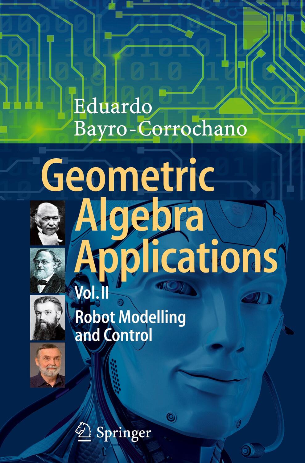 Cover: 9783030349769 | Geometric Algebra Applications Vol. II | Robot Modelling and Control