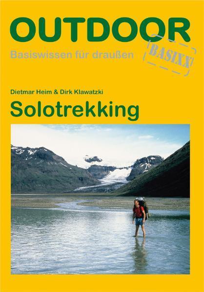 Cover: 9783866860452 | Solotrekking | Dietmar Heim (u. a.) | Taschenbuch | Deutsch | 2011