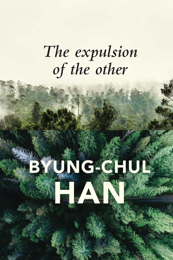 Cover: 9781509523061 | The Expulsion of the Other | Byung-Chul Han | Taschenbuch | 100 S.