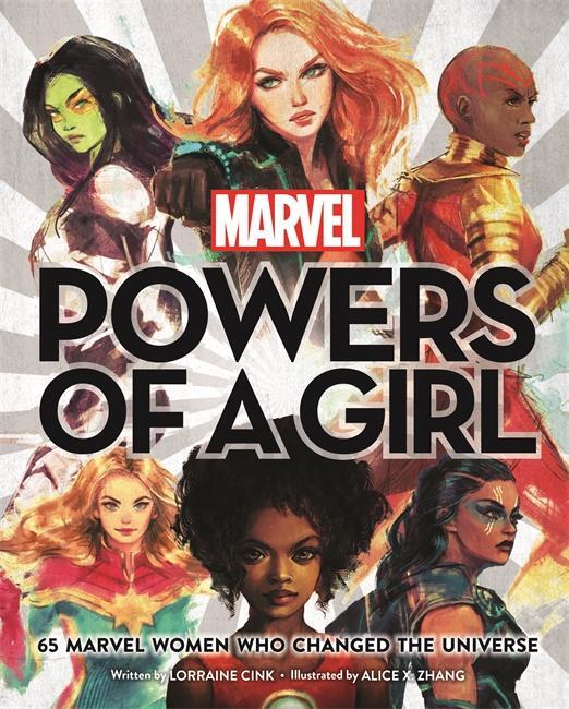 Cover: 9781787415553 | Marvel: Powers of a Girl | 65 Marvel Women Who Changed The Universe