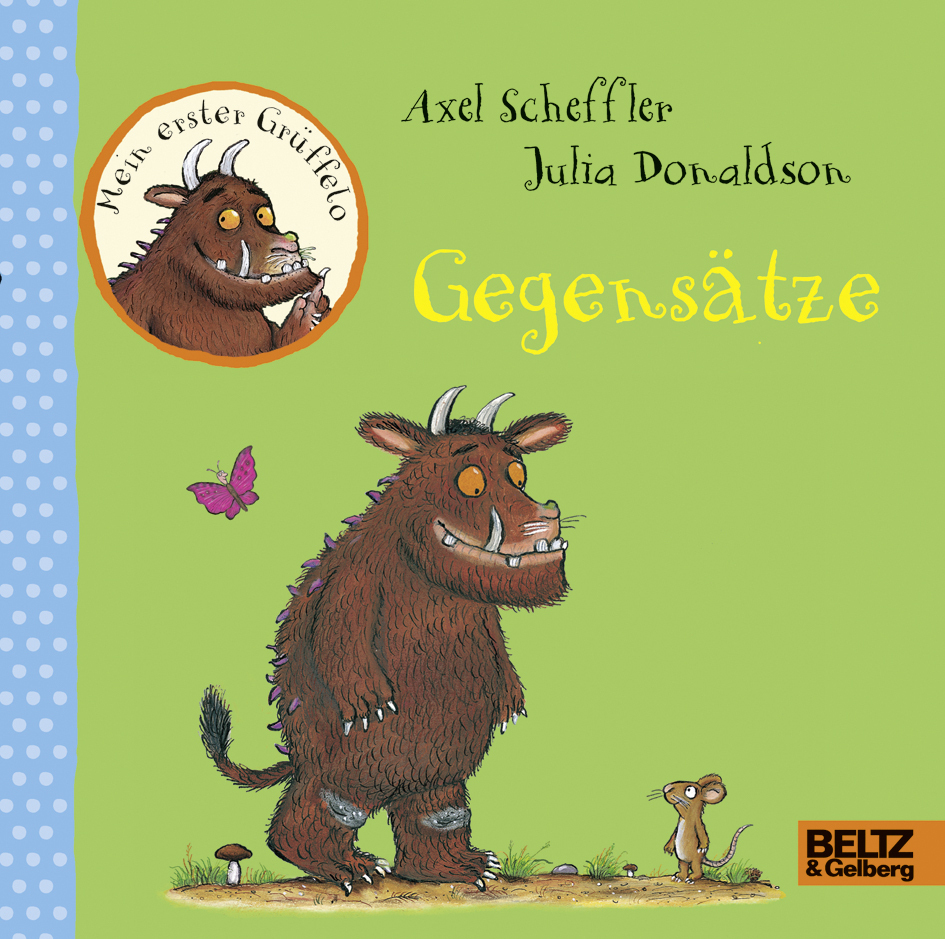 Cover: 9783407794598 | Mein erster Grüffelo - Gegensätze | Axel Scheffler (u. a.) | Buch