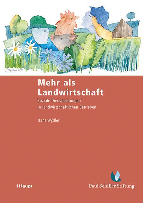 Cover: 9783258082615 | Mehr als Landwirtschaft | Hans Wydler | Taschenbuch | Deutsch | 2021
