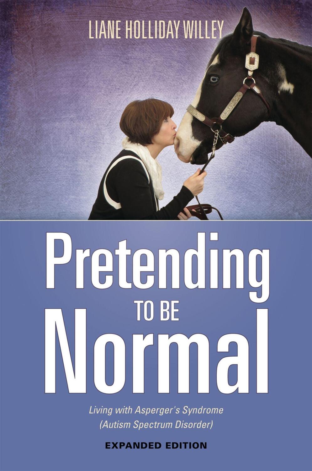 Cover: 9781849057554 | Pretending to be Normal | Liane Holliday Willey | Taschenbuch | 2014