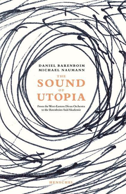 Cover: 9783894878009 | The Sound of Utopia | Daniel Barenboim | Buch | 224 S. | Englisch