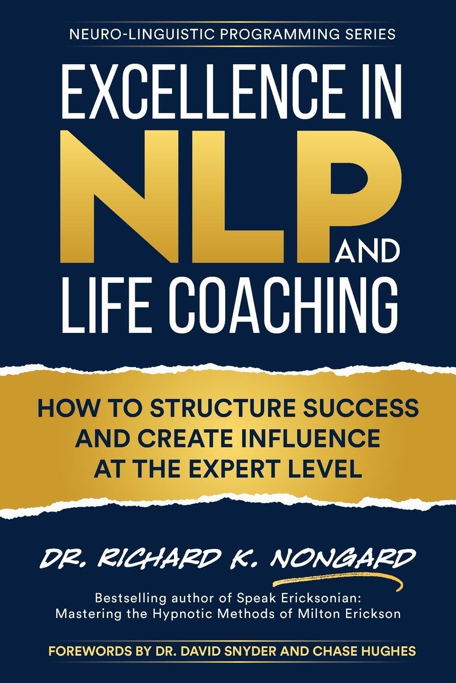 Cover: 9781734467857 | Excellence in NLP and Life Coaching | Richard Nongard | Taschenbuch