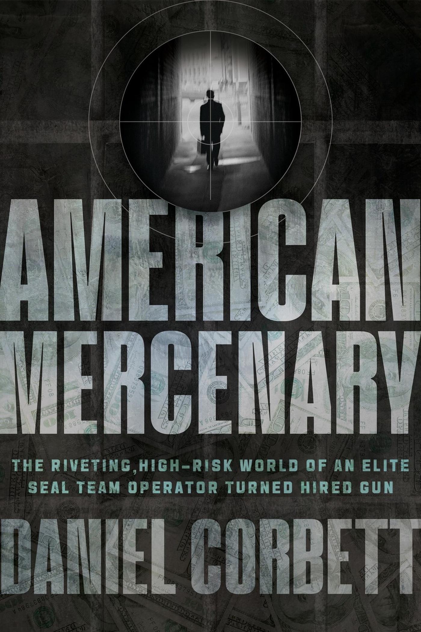 Cover: 9781546006190 | American Mercenary | Daniel Corbett | Buch | Englisch | 2024